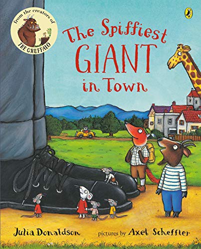 Axel Scheffler, Julia Donaldson: The Spiffiest Giant in Town (Paperback, Puffin Books)