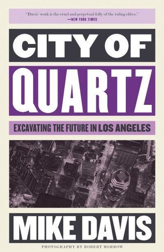 Mike Davis: City of Quartz (Paperback, 2018, Verso Press)