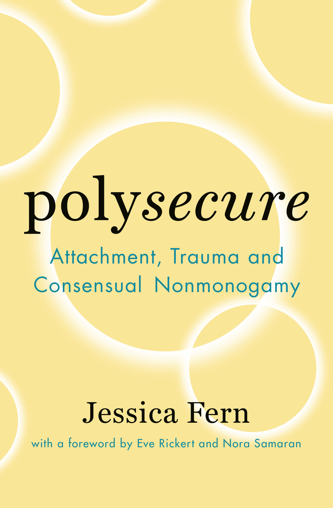 Jessica Fern, Nora Samaran, Eve Rickert: Polysecure (Paperback, 2022, Scribe Publications)