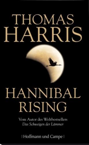 Thomas Harris: Hannibal Rising (German language, 2006, Hoffmann und Campe)