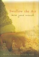 Tara June Winch: Swallow the Air (Black Australian Writing) (Hardcover, University of Queensland Pr (Australia))