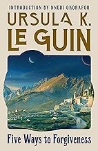 Nnedi Okorafor, Ursula K. Le Guin: Five Ways to Forgiveness (2025, Sterling Publishing Co., Inc.)