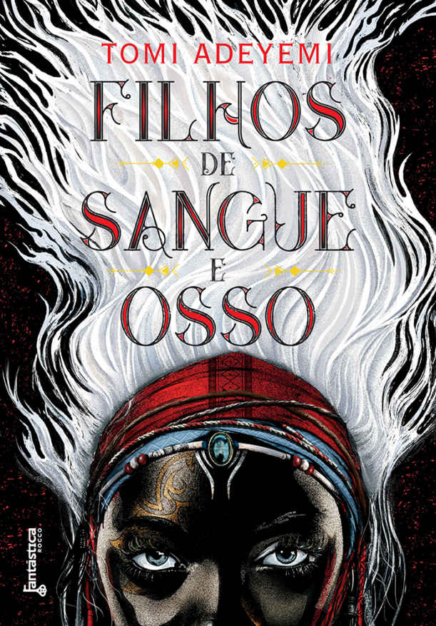 Tomi Adeyemi: Filhos de sangue e osso (EBook, Rocco fantástica)