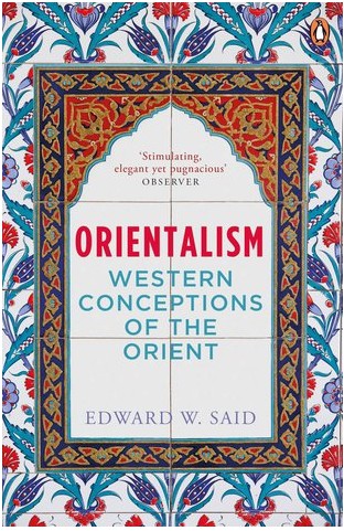 Edward W. Said, S. Galli, Enrique Benito Soler, CRISTOBAL PERA, MARIA LUISA FUENTES: Orientalism (Paperback, 2001, Penguin India)
