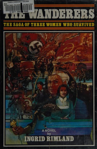 Ingrid Rimland: The Wanderers (Hardcover, 1977, Concordia Publishing House, St. Louis)