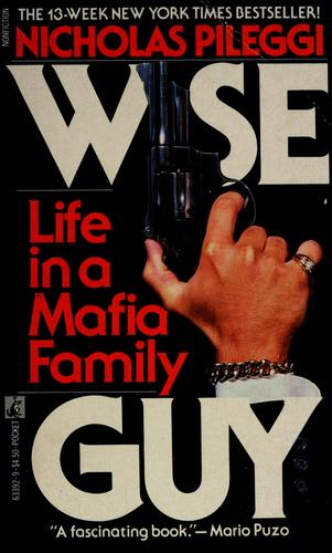 Nicholas Pileggi: Wiseguy (Hardcover, 1985, Simon and Schuster, Simon & Schuster)