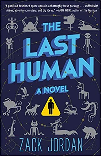 Zack Jordan: The last human : a novel (Hardcover, 2020, Del Rey)