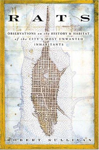 Robert Sullivan: Rats (Paperback, Bloomsbury USA)