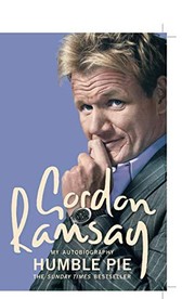 Gordon Ramsay: Humble Pie (HarperCollins Entertainment)