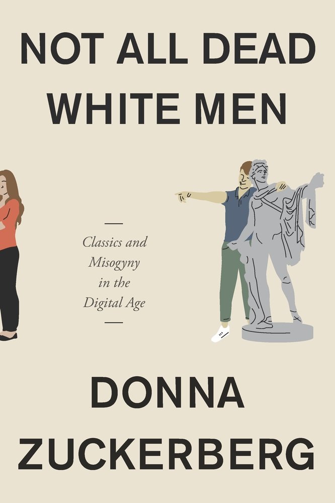 Donna Zuckerberg: Not all dead white men (2018)