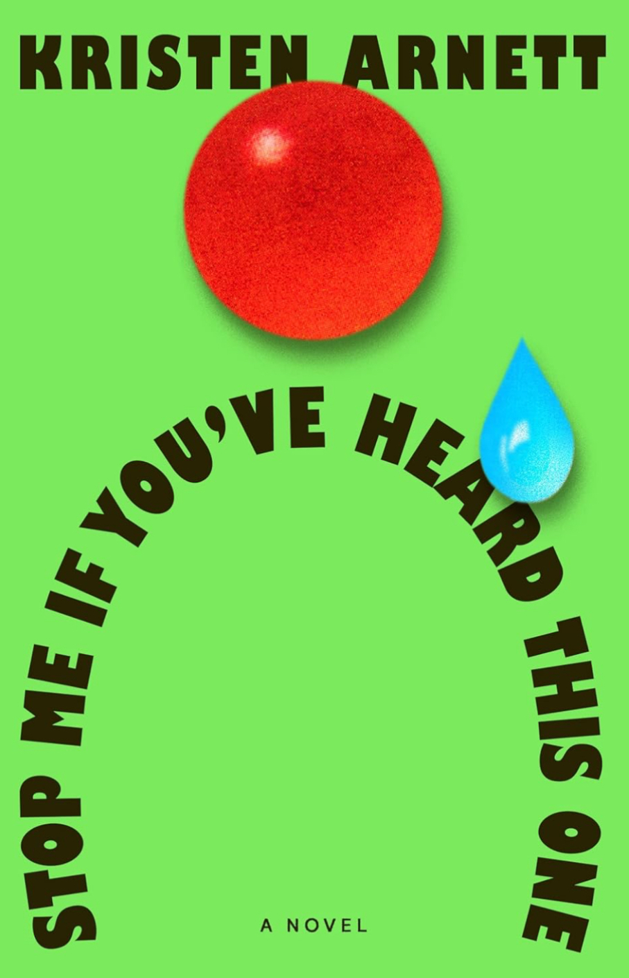 Kristen Arnett: Stop Me If You've Heard This One (2025, Penguin Publishing Group)