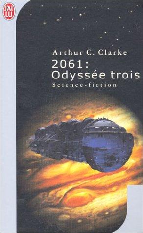 Arthur C. Clarke: 2061 (Paperback, French language, J'ai lu)