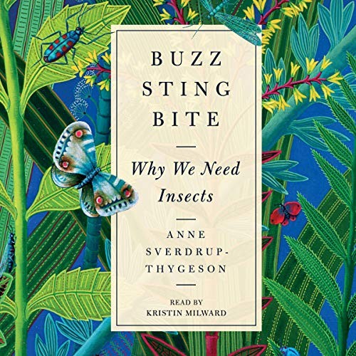 Anne Sverdrup-Thygeson: Buzz, Sting, Bite (AudiobookFormat, Simon & Schuster Audio and Blackstone Audio)