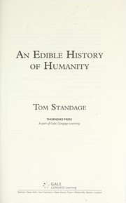 Tom Standage: An edible history of humanity (2009, Thorndike Press)