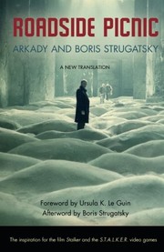 Arkady and Boris Strugatsky, Борис Натанович Стругацкий, Arkady Strugatsky, Boris Strugatsky: Roadside Picnic (1977, Macmillan)