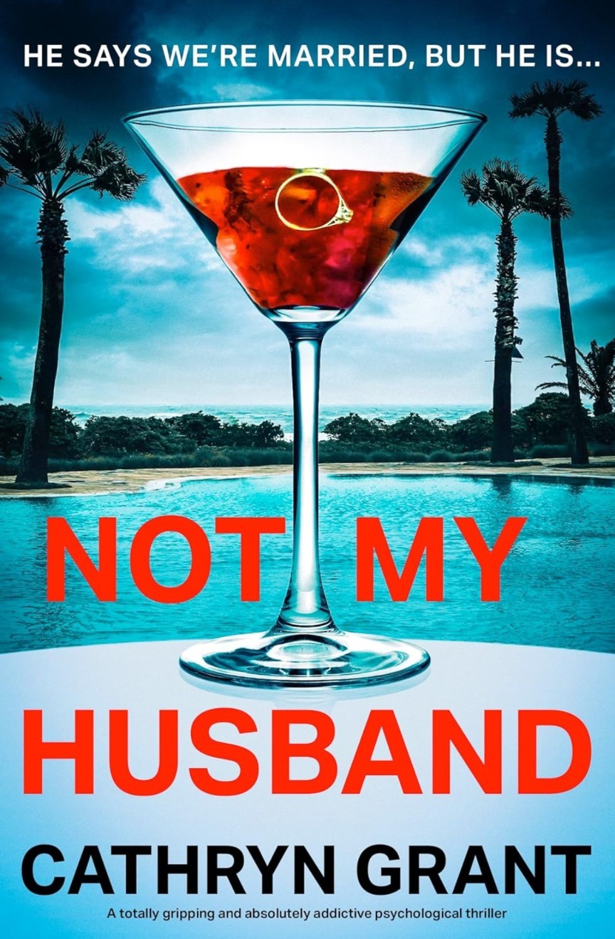 Cathryn Grant: Not My Husband (EBook, Bookouture)