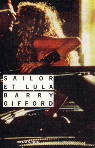 Barry Gifford: Sailor et Lula (French language, 1991, Payot & Rivages)