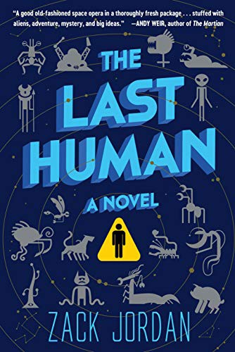 Zack Jordan: The Last Human (Paperback, Del Rey)