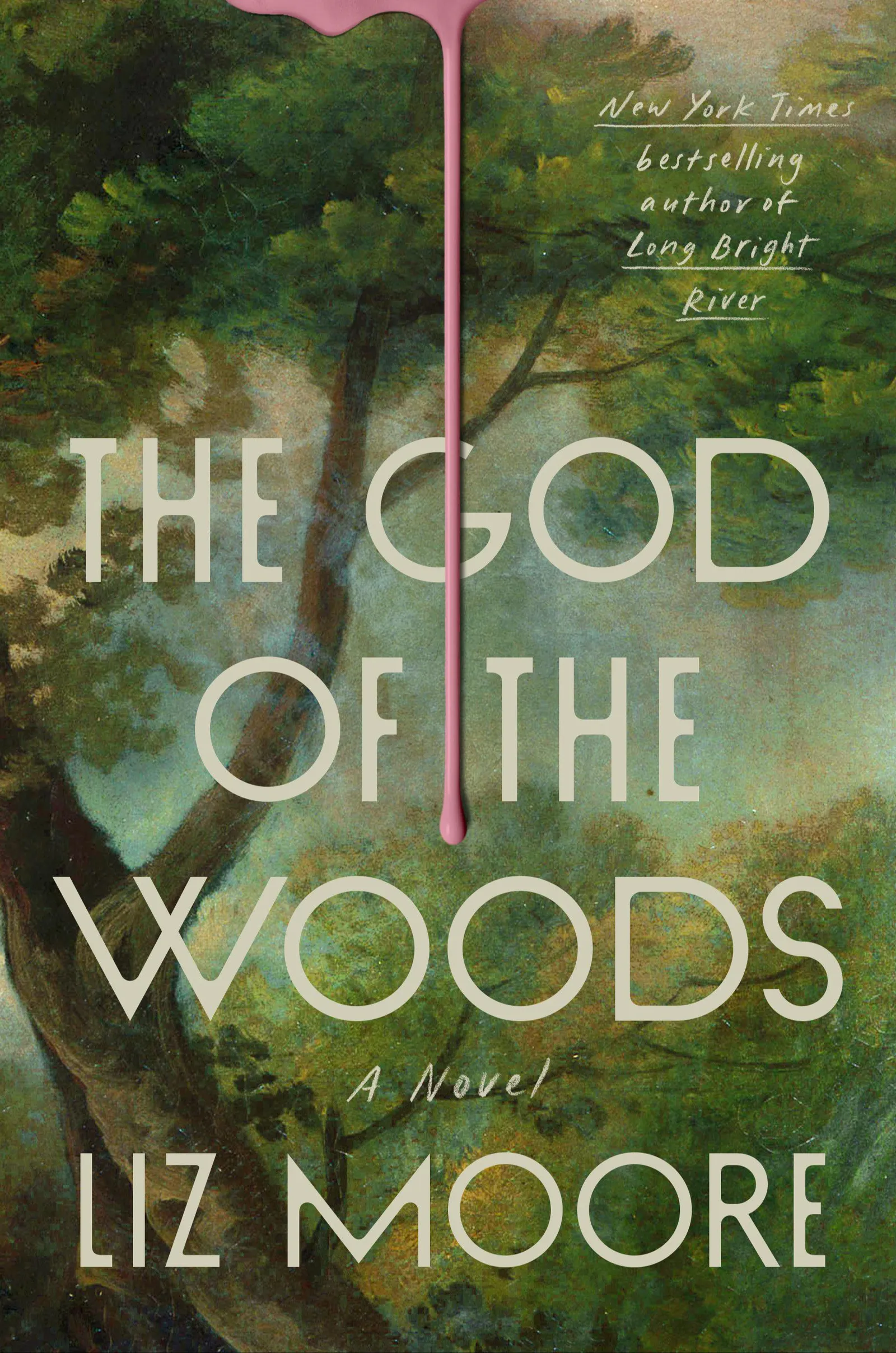 Liz Moore: The God of the Woods (2024, Riverhead Books)