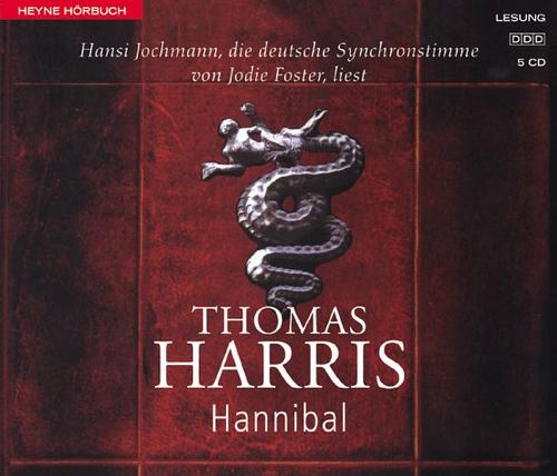 Thomas Harris, Hansi Jochmann: Hannibal. 6 CDs. (German language, 1999, Heyne Hörbuch, Mchn.)
