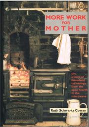 Ruth Schwartz Cowan: More Work For Mother (Paperback, 1989, Free Association)