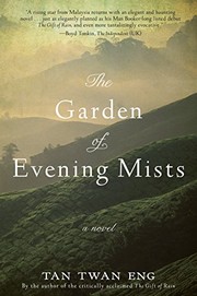 Tan Twan Eng: The Garden of Evening Mists (EBook, 2012, Weinstein Books)