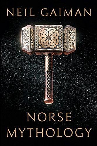 Neil Gaiman: Norse Mythology (EBook, 2017, Norton & Company, Incorporated, W. W.)