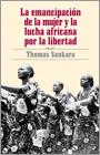 Thomas Sankara: La emancipación de la mujer y la lucha africana por la libertad (Paperback, Spanish language, Pathfinder Press)