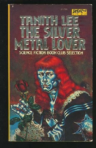 Tanith Lee: Silver Metal Lover (Paperback, DAW)