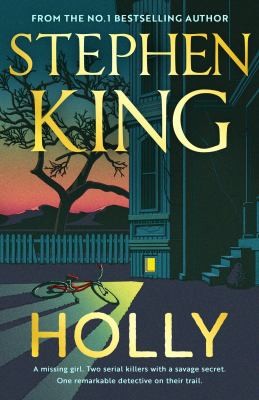 Stephen King: Holly (2023, Hodder & Stoughton)