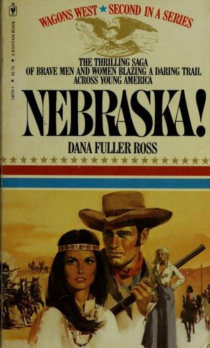 Dana Fuller Ross: Nebraska! (EBook, 1979, Bantam)