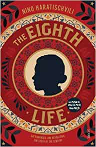 Nino Haratischwili: The eighth life