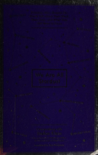Stefan Klein: We are all stardust (2015, The Experiment)