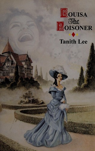 Tanith Lee: Louisa the Poisoner (Hardcover, Wildside Pr)