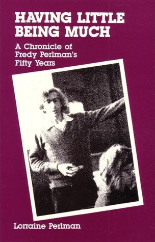 Lorraine Perlman: Having Little, Being Much (Paperback, 2001, Black and Red Press)