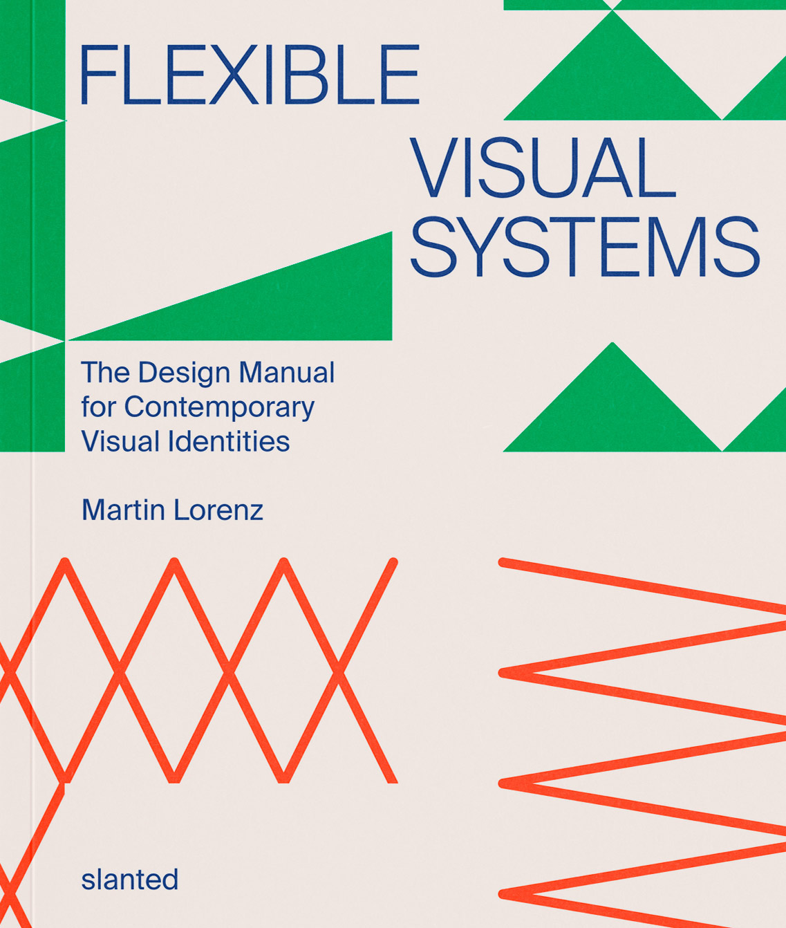Martin Lorenz: Flexible Visual Systems (EBook, 2021, Antenne Books Limited)