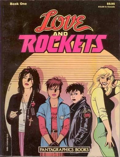Mario Hernandez, Jaime Hernandez, Gilbert Hernandez: Love and Rockets, Book One (1985, Fantagraphics Books)