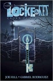 Joe Hill: Locke & Key Volume 3: Crown of Shadows (2010, IDW)