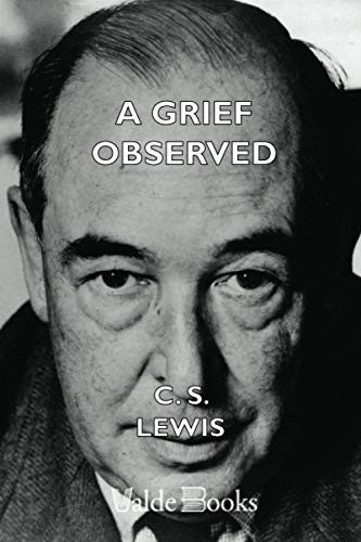 C. S. Lewis: A Grief Observed (Paperback, ValdeBooks)