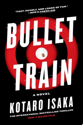 Sam Malissa, Kotaro Isaka: Bullet Train (2021, Abrams, Inc.)