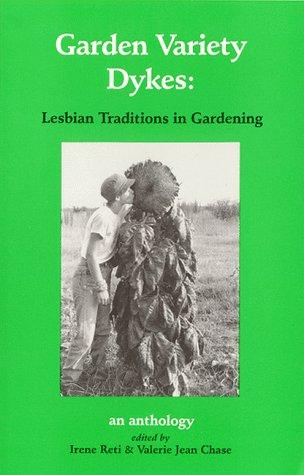 Irene Reti: Garden variety dykes (1994, HerBooks, Brand: HerBooks)