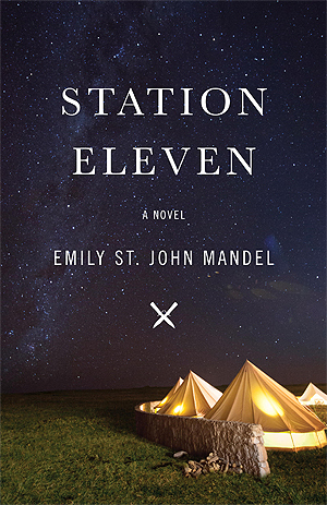 Emily St. John Mandel: Station Eleven (2014)