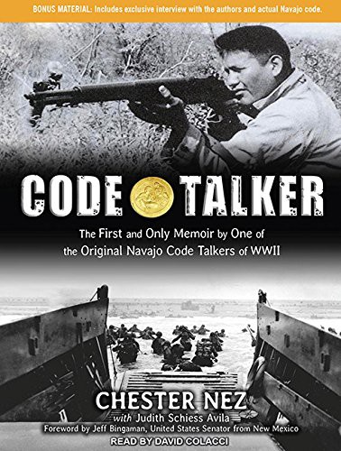 David Colacci, Chester Nez, Judith Schiess Avila: Code Talker (AudiobookFormat, Tantor Audio)