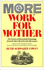 Ruth Schwartz Cowan: More Work for Mother (1985, Basic Books)