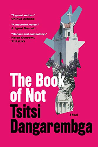Tsitsi Dangarembga: The Book of Not (Paperback, Graywolf Press)