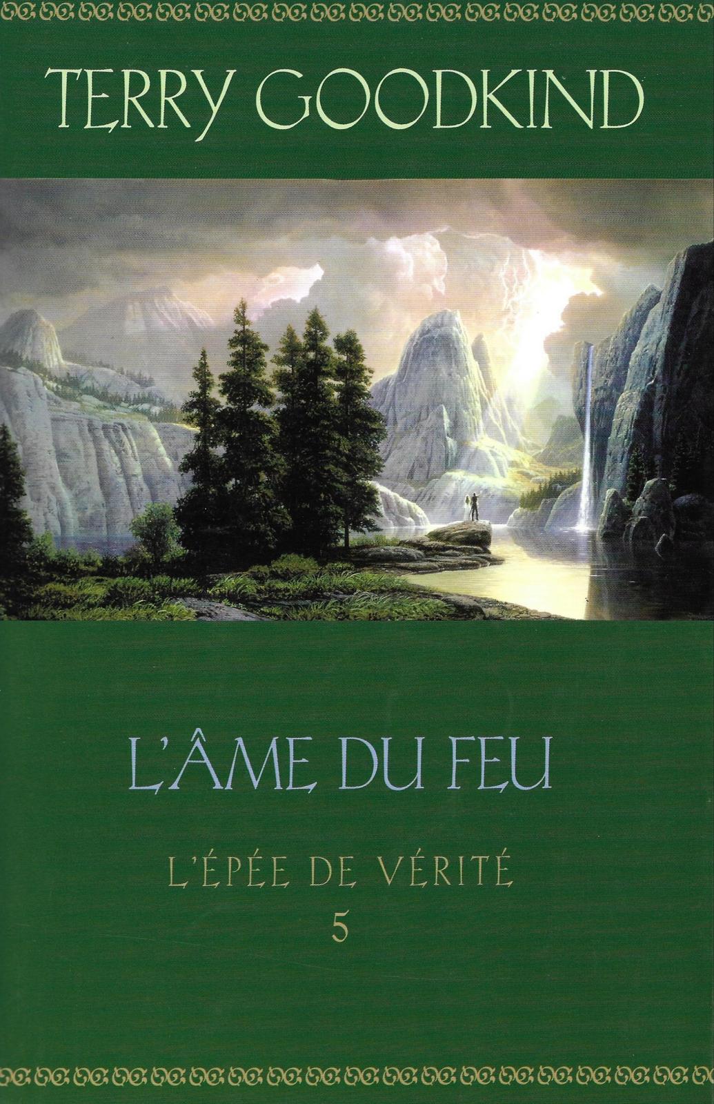 Terry Goodkind: L'Âme du Feu (French language, 2006, France Loisirs)