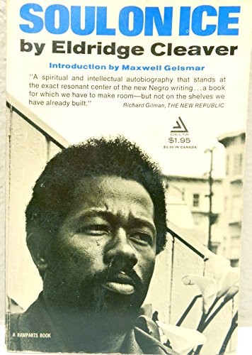 Eldridge Cleaver, Maxwell Geismar: Soul on Ice (Hardcover, McGraw-Hill)