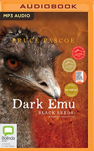 Bruce Pascoe: Dark Emu (AudiobookFormat, Bolinda Audio)