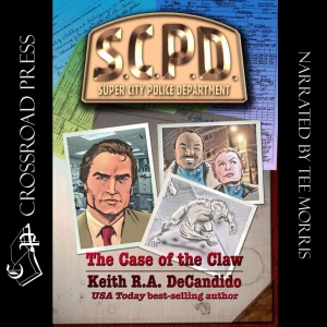 Keith R. A. DeCandido: The Case of the Claw (AudiobookFormat, 2013, Crossroad Press)