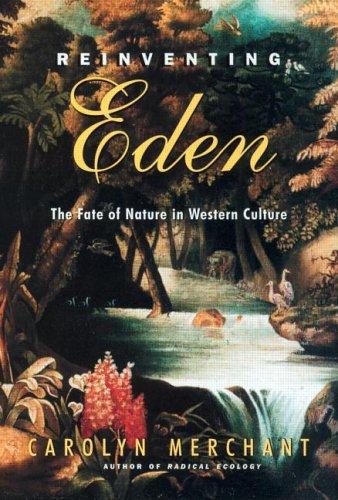 Caroly Merchant: Reinventing Eden (2003, Routledge)